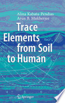 Trace elements from soil to human /