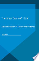The Great Crash of 1929 : a reconciliation of theory and evidence /