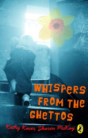 Whispers from the ghettos /