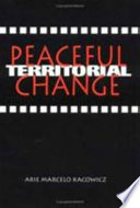 Peaceful territorial change /