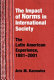 The impact of norms in international society : the Latin American experience, 1881-2001 /
