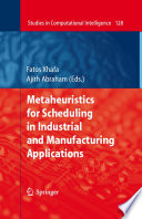 Metaheuristics for Scheduling in Industrial and Manufacturing Applications.