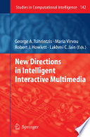 New Directions in Intelligent Interactive Multimedia.