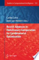 Recent Advances in Evolutionary Computation for Combinatorial Optimization.