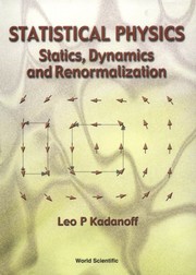 Statistical physics : statics, dynamics and renormalization /