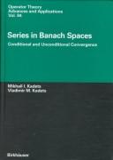 Series in Banach spaces : conditional and unconditional convergence /