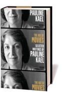 The age of movies : selected writings of Pauline Kael /