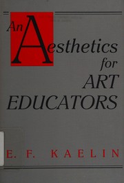 An aesthetics for art educators /