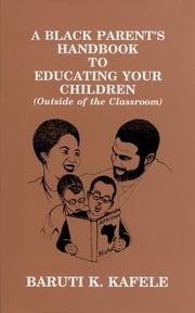A Black parent's handbook to educating your children (outside of the classroom) /