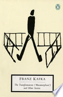 The transformation and other stories : works published during Kafka's lifetime /