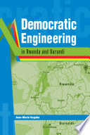 Democratic engineering in Rwanda and Burundi  /