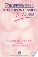 Professional interpersonal skills for nurses /