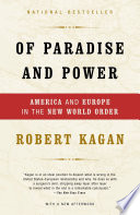 Of paradise and power : America and Europe in the new world order /