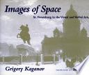 Images of space : St. Petersburg in the visual and verbal arts /