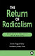 The return of radicalism : reshaping the left institutions /