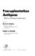 Transplantation antigens; markers of biological individuality /