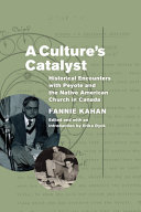 A culture's catalyst : historical encounters with peyote and the Native American Church in Canada /