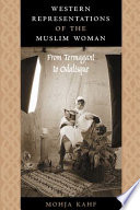 Western representations of the Muslim woman : from termagant to odalisque /