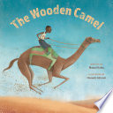 The wooden camel /