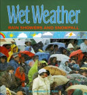 Wet weather : rain showers and snowfall /