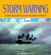 Storm warning : tornadoes and hurricanes /