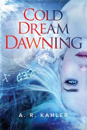 Cold dream dawning /