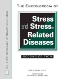 The encyclopedia of stress and stress-related diseases /