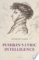 Pushkin's lyric intelligence /