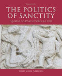 The politics of sanctity : figurative sculpture at Selles-sur-Cher /