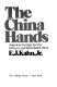 The China hands : America's Foreign Service officers and what befell them /