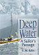Deep water : a sailor's passage /