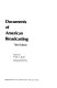 Documents of American broadcasting /