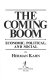 The coming boom : economic, political, and social /