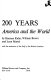 The next 200 years : a scenario for America and the world /