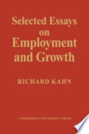 Selected essays on employment and growth /