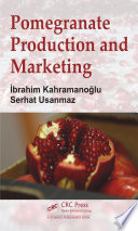Pomegranate production and marketing /