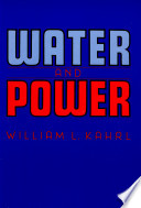 Water and power : the conflict over Los Angeles' water supply in the Owens Valley /