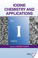 Iodine chemistry and applications /