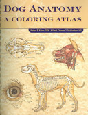 Dog anatomy : a coloring atlas /