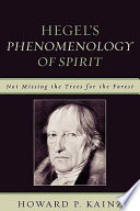 Hegel's Phenomenology of spirit : not missing the trees for the forest /