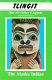 Tlingit, their art, culture, & legends /