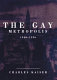 The gay metropolis : 1940-1996 /