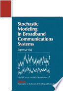 Stochastic modeling in broadband communications systems /