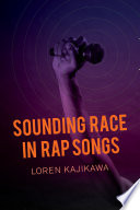 Sounding race in rap songs /