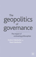 The geopolitics of governance : the impact of contrasting philosophies /