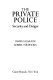 The private police : security and danger /
