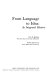 From language to idea: an integrated rhetoric /