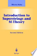 Introduction to superstrings and M-theory /