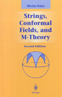 Strings, conformal fields, and M-theory /