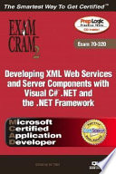 Developing XML Web services and Server components with Visual C# .NET and the .NET framework /